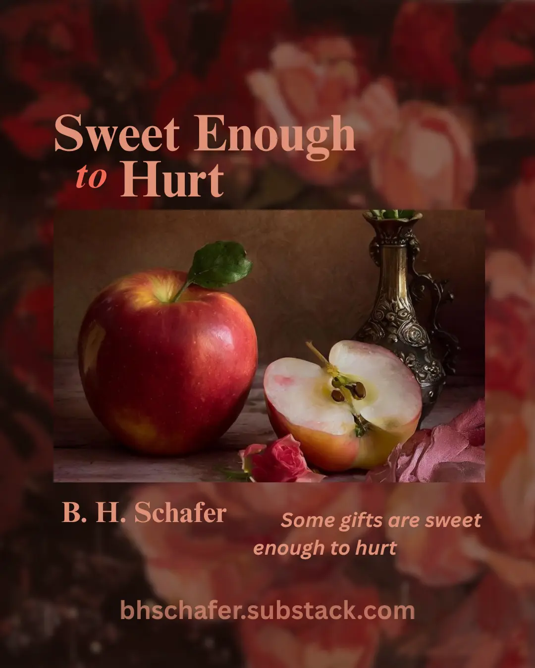 Sweet Enough to Hurt